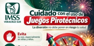 🚨 IMSS Veracruz Sur alerta sobre riesgos de la pirotecnia durante las fiestas patrias